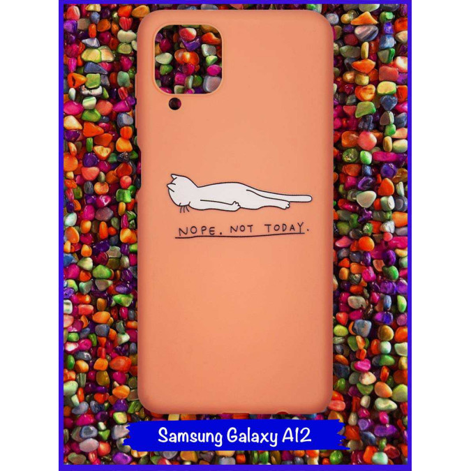 Чехол дизайнерский для Samsung Galaxy A12. Nope. Not today..