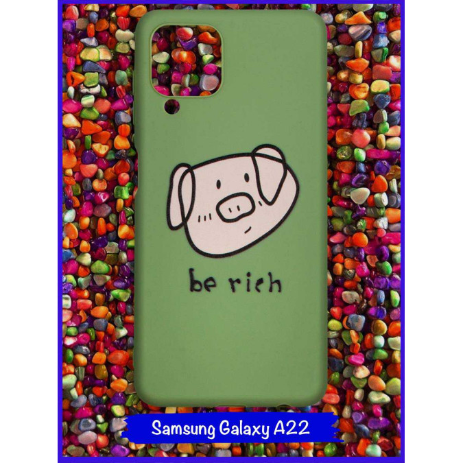 Чехол дизайнерский для Samsung Galaxy A22. Be rich.